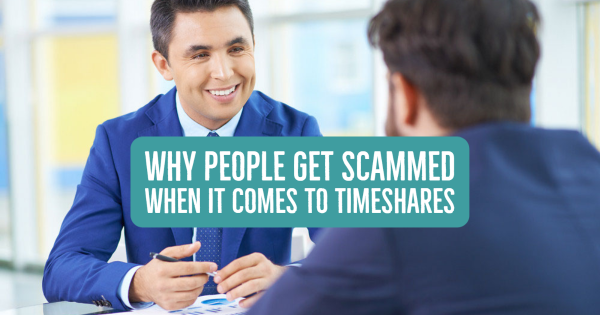 Why People Get Scammed When it Comes to Timeshares