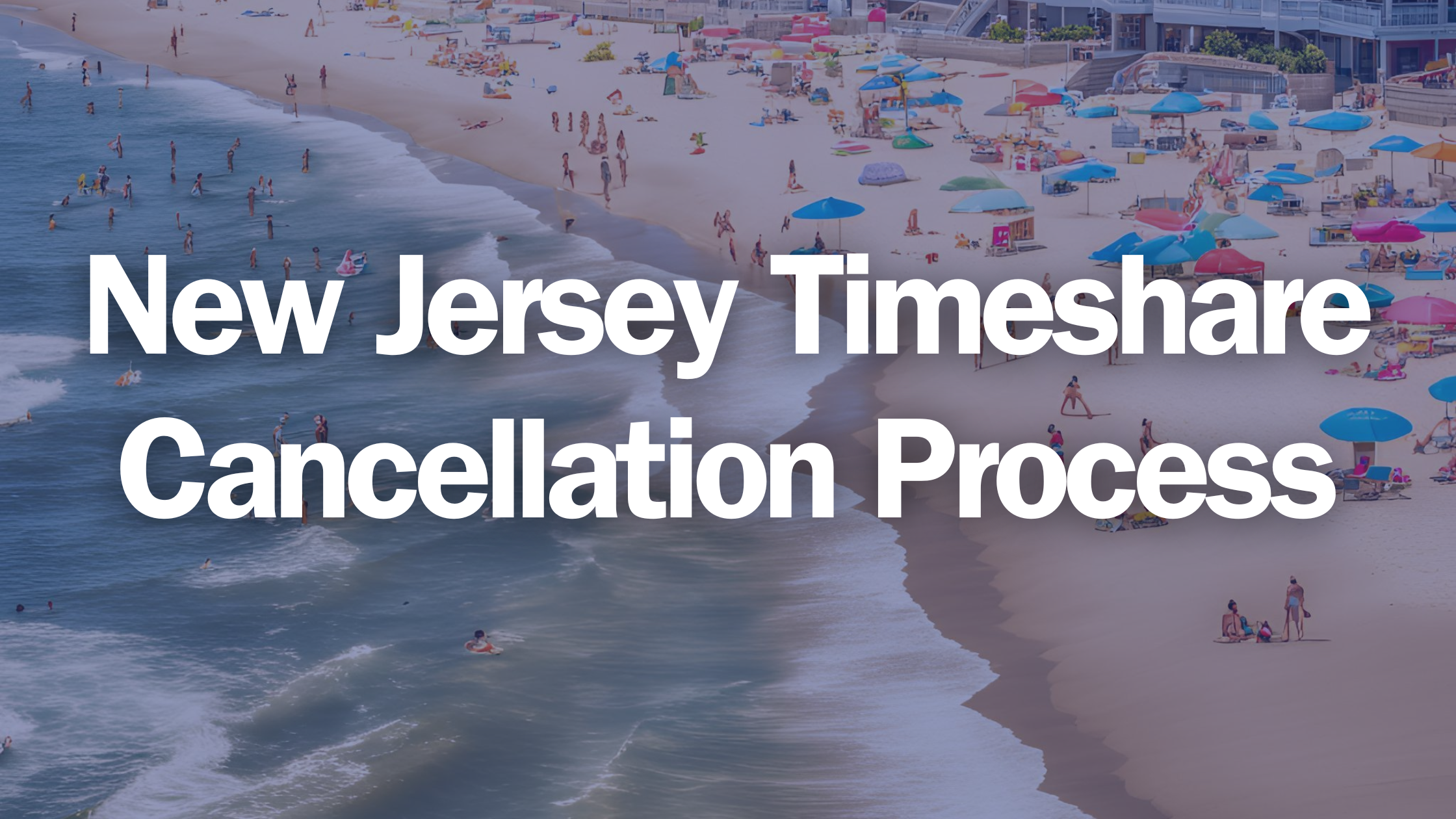 New Jersey Timeshare Cancellation Process