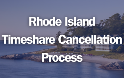 Rhode Island Timeshare Cancellation Process