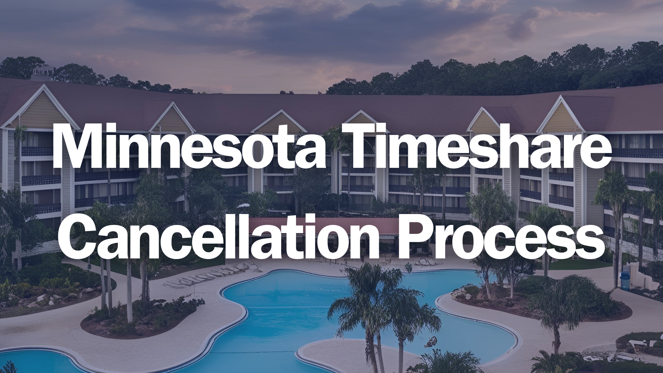 Minnesota Timeshare Cancellation Process